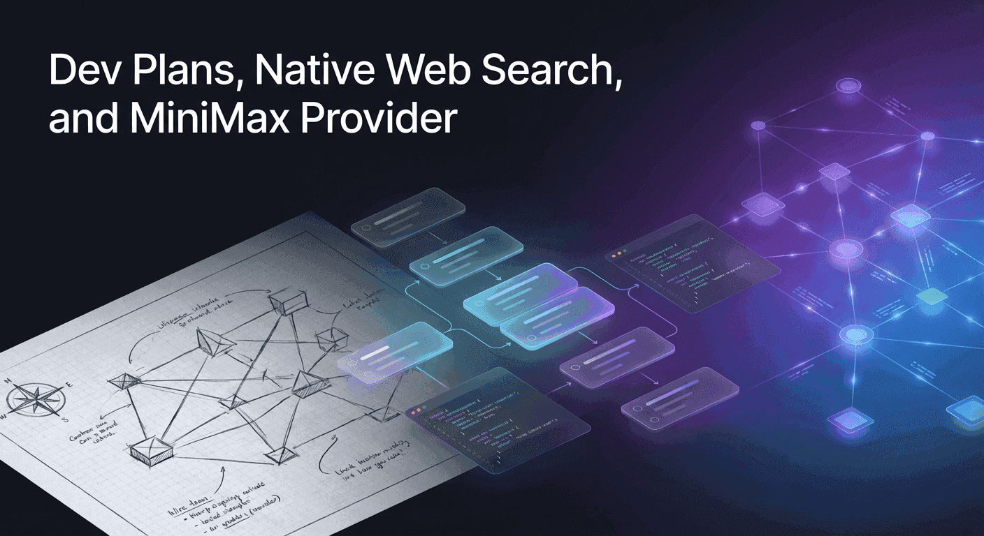 Dev Plans dashboard and web search capabilities